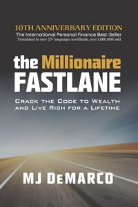 The Millionaire Fastlane by MJ DeMarco cover image